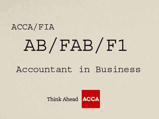 ACCA Accountant in Business AB / FAB / F1