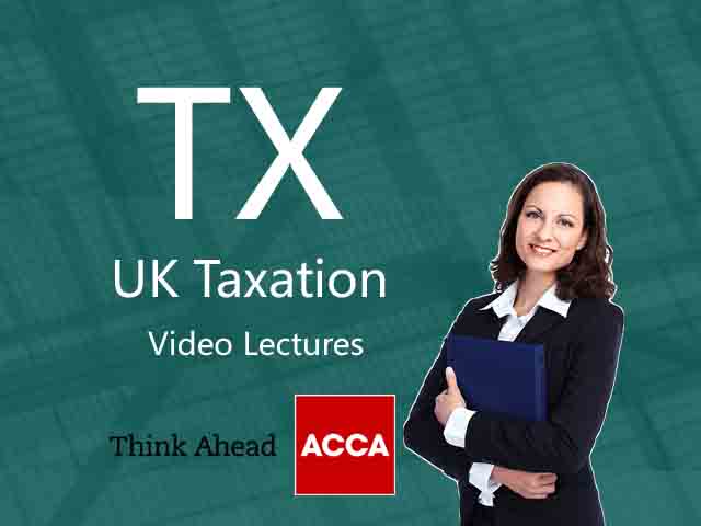 ACCA TX Video Lectures – UK Taxation